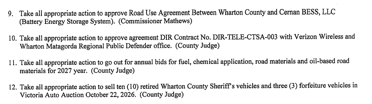 Scanned county agenda, items 9 to 11. Item 9 reads: Take all appropriate action to approve Road Use Agreement Between Wharton County and Cernan BESS, LLC (Battery Energy Storage System).